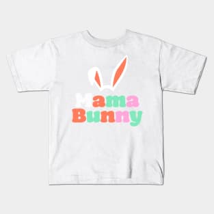 'Mama Bunny' Easter T-Shirt Kids T-Shirt